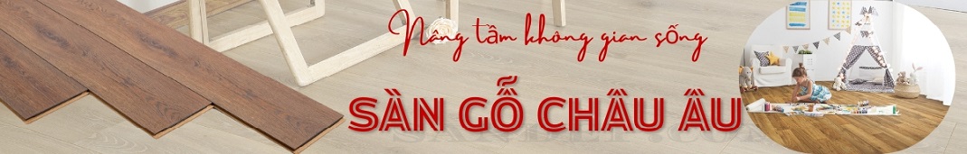 Banner sàn gỗ châu âu mới nhất