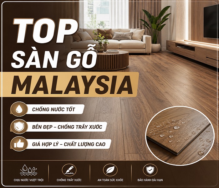 Sàn gỗ Malaysia tốt nhất